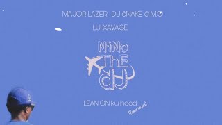 Lean On Ku Hood (Remix-ish mix) - NiNoThEdJ, Lui-Xavage, DJ Snake, Major Lazer, MO