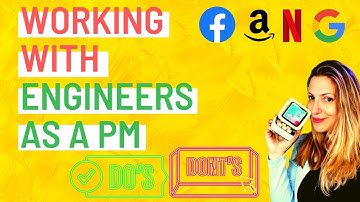 Working with Engineers as a Product Manager DO