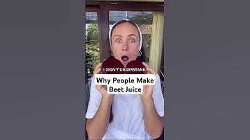 I Didn’t Understand Why People Make Beet Juice