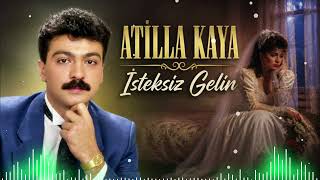 Ati̇lla Kaya İsteksi̇z Geli̇n