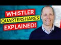 Whistler Quartershare Condos Explained!