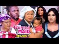 WANTED MAID SEASON 7 (Trending  New Movie Full HD)Uju Okoli 2021 Latest Nigerian New Nollywood Movie
