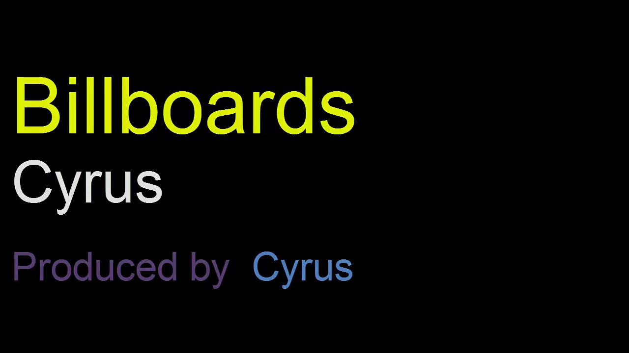 rap lyrics Cyrus - Billboards Lyrics