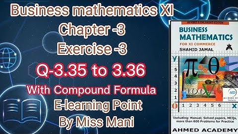 Business mathematics XI Chapter-3 Q-3.35 to 3.36 Solved Questions Sindh board E-learning Point Mani