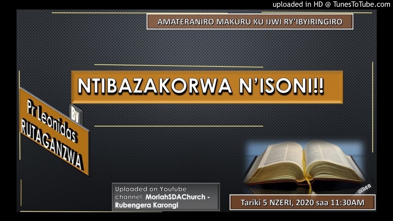 13 Ntibazakorwa n'isoni by Pr Rutaganzwa Leonidas (Camp Meetings on VOH 2020)