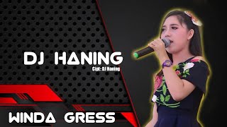 DJ HANING || WINDA GRESS || PUTRA PANDAWA LIMA