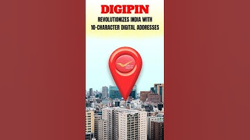 DIGIPIN: Revolutionizes India With 10-Character Digital Addresses