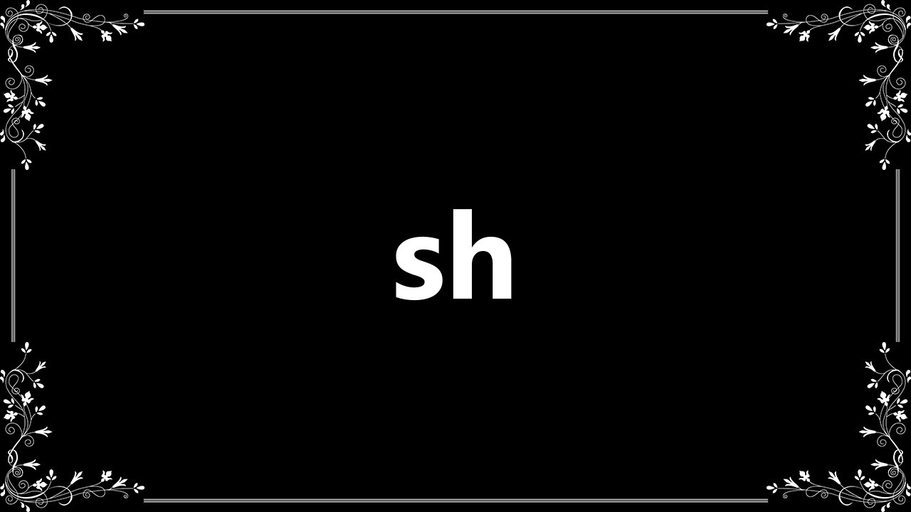 Sh - Meaning and How To Pronounce - YouTube