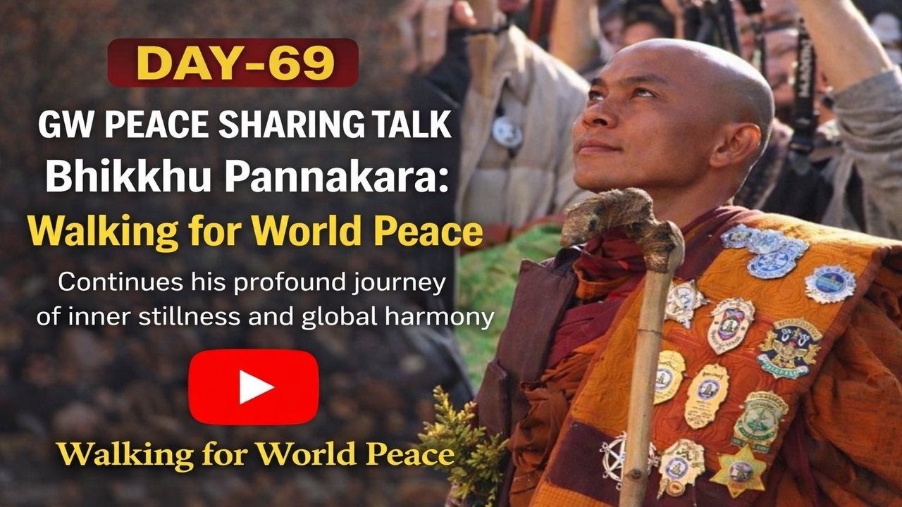 On Day 69 of the GW Peace Sharing Talk, Bhikkhu Pannakara Walk For World Peace#walkforpeace