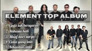 Element Top Album // Lagu angkatan 90/2000an