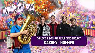 D-Block & S-Te-Fan & Sub Zero Project - Darkest Hoempa (Otto Wunderbar Edit)