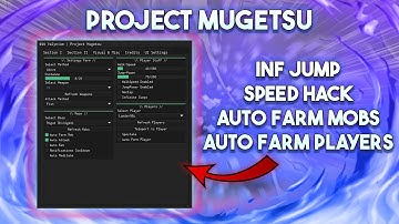 💥 Project Mugetsu | GUI SCRIPT | AUTO FARM & MORE | Synapse X & KRNL | ❗WORKING PASTEBIN IN DESC❗