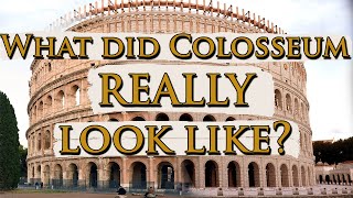 What did the Colosseum REALLY look like? Ancient Rome in 3D, virtual reconstruction