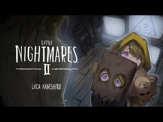 【LITTLE NIGHTMARES II】MAFIA BOSS BECOMES LITTLE NIGHTMARE AGAIN POG【NIJISANJI EN | Luca Kaneshiro】のサムネイル