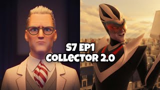 🚨 Season 7 Episode 1 : Collector 2.0 | Miraculous Ladybug Theory 