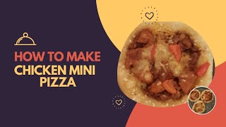 Mini Chicken Pizza | HomeMade Recipe | FoodCollection | FC1
