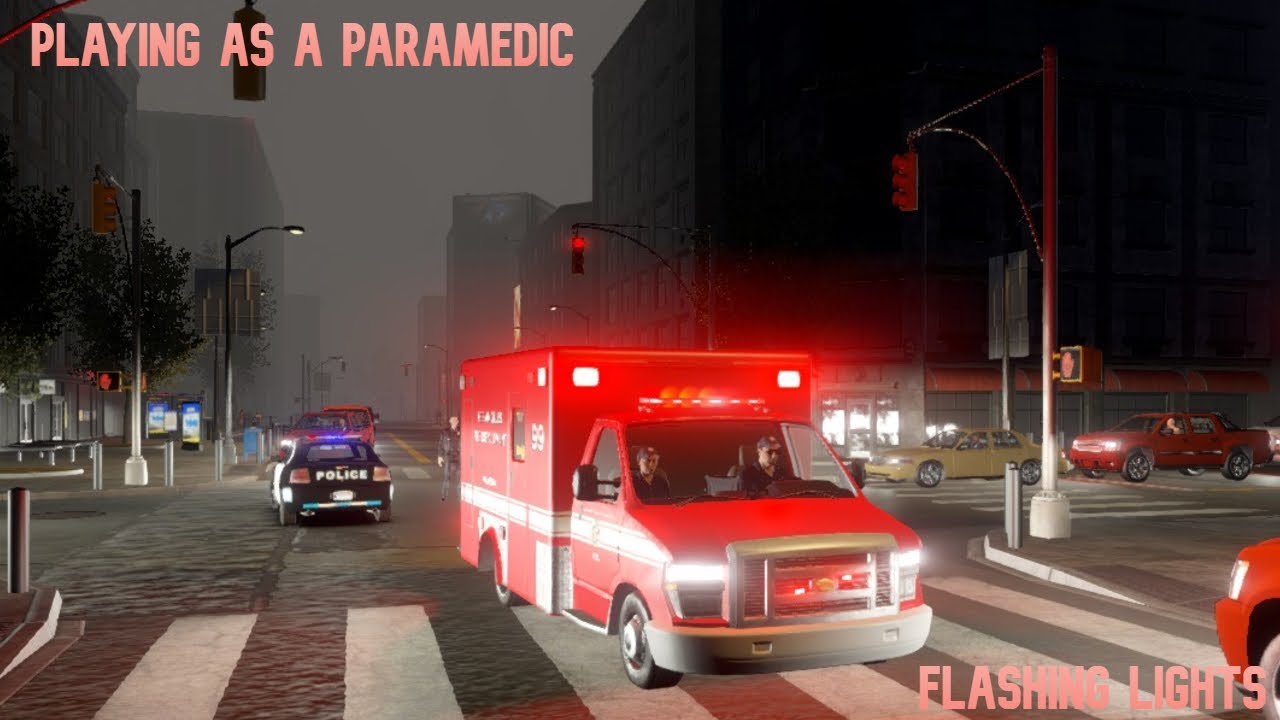 Playing As A Paramedic - Flashing lights