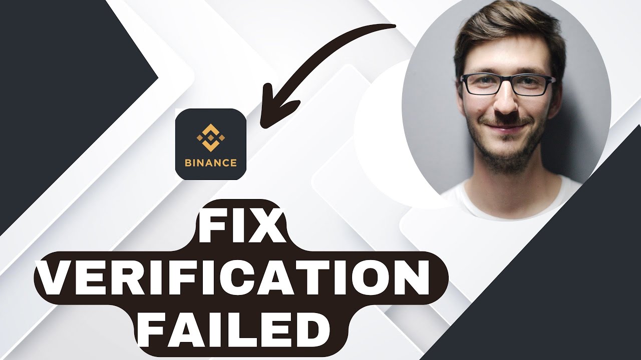 How To Fix Verification Failed on Binance(FULL GUIDE) - YouTube