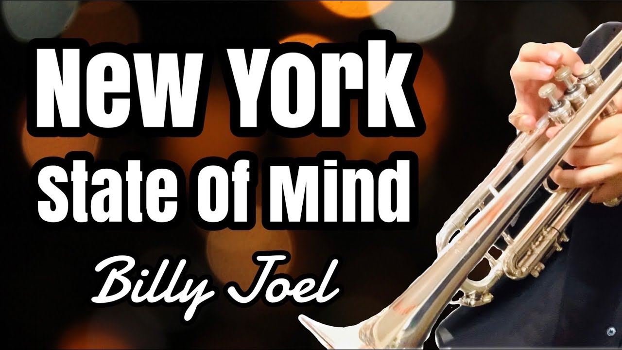 【Trumpet】New York State Of Mind Billy Joel (洋楽トランペット) YouTube