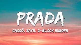 cassö, RAYE, D-Block Europe - Prada (Lyrics) Resimi
