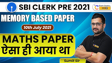 🔴LIVE - SBI Clerk Pre 2021 | Memory Based Paper (Maths) Paper ऐसा ही आया था | By Sumit Sir !!