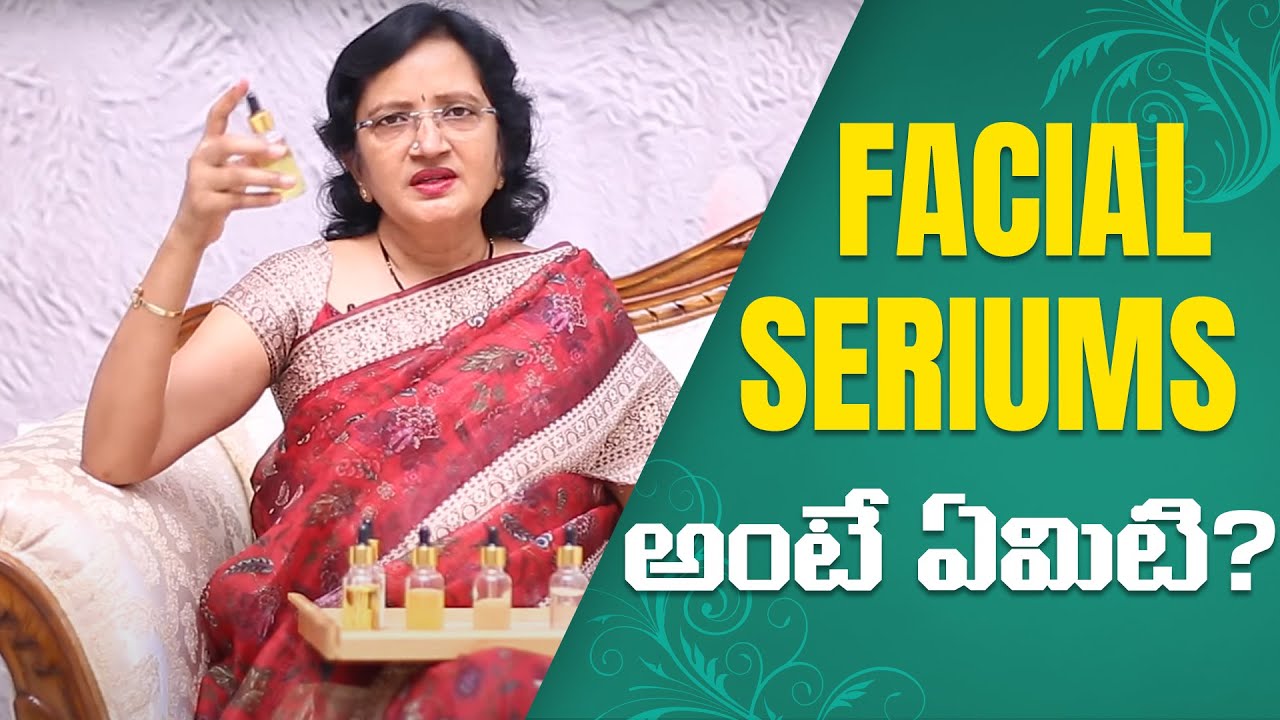 What is facial serums? II Lalithareddy Cosmetologist II Hai tv YouTube