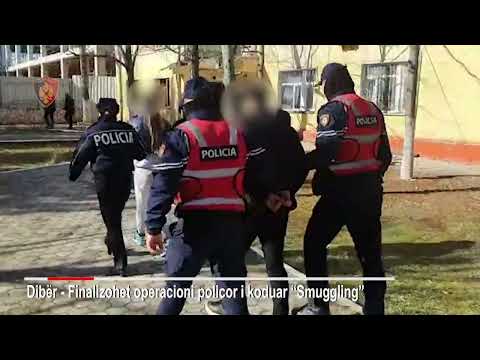 Dibër - Finalizohet operacioni policor i koduar “Smuggling