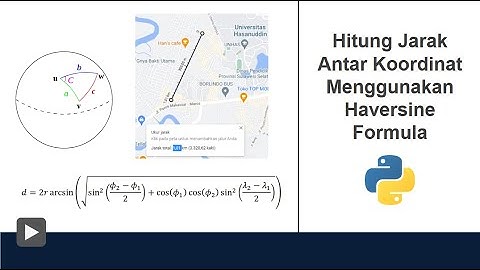 Menghitung Jarak Antara Satu Titik Koordinat dengan Koordinat Lainnya dengan Havesine Formula