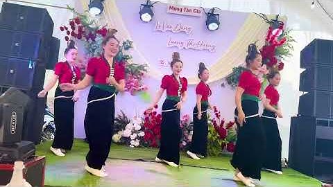 Nhóm múa hoa núi nhảy mừng Tân gia (văn Dũng thị hương) bản mật sàng chiềng lương cũ 