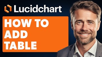 How to Add Table in Lucidchart (Full 2025 Guide)