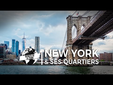 Documentaire New York  Les Secrets de Manhattan  ses quartiers