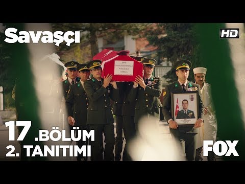 Savaşçı 17. Bölüm 2. Tanıtımı