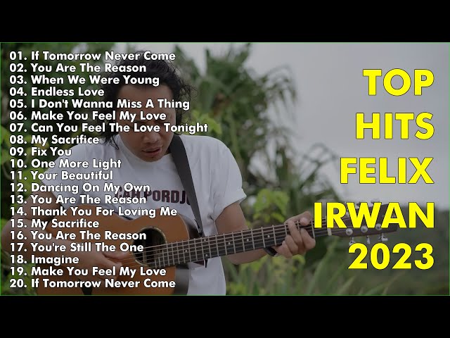 Top Hits Acoustic Cover Of Felix Irwan 2023 | Felix Irwan Full Album 2023 class=