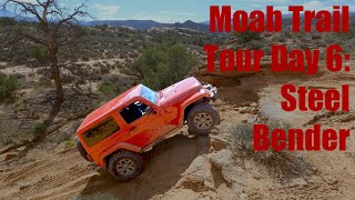 2022 Moab Road Trip Day 6: Steel Bender - Jeep Badge of Honor