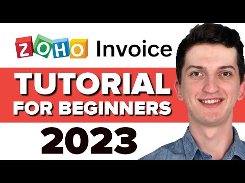 COMPLETE Zoho Invoice Tutorial For Beginners 2022 - How To Use Zoho Invoice For Invoicing