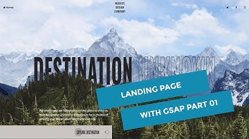 [1/4] Animated Landing Page with Parallax Effect for a Travel website using GSAP, Part 01.