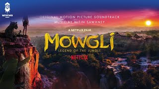 Mowgli Official Soundtrack | Challenging Khan / The Fight / There's The Hunter | WaterTower