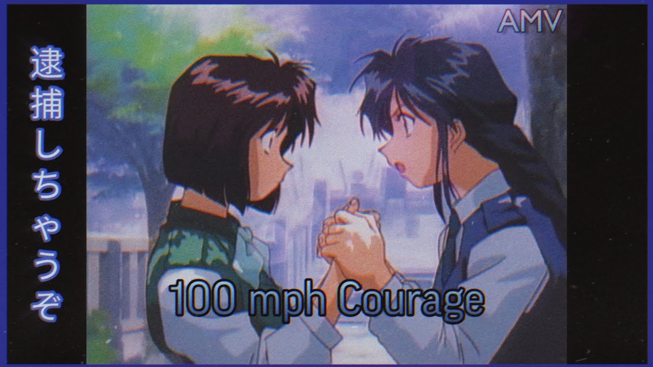 🚔 『AMV』 You're Under Arrest | Вы Арестованы! - 100mph Courage