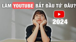 Cách làm YouTube cho người mới bắt đầu (2024)