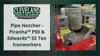 Piranha™ & Edwards™ Pipe Notcher