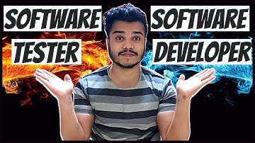 Software Tester vs Software Developer | Which 1 to Choose?