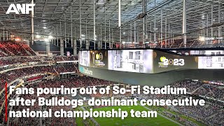 Fans pouring out of So-Fi Stadium after Bulldogs' dominant consecutive national championship team