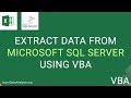 How to Retrieve Data From Microsoft SQL Server with Excel VBA | Excel VBA Automation