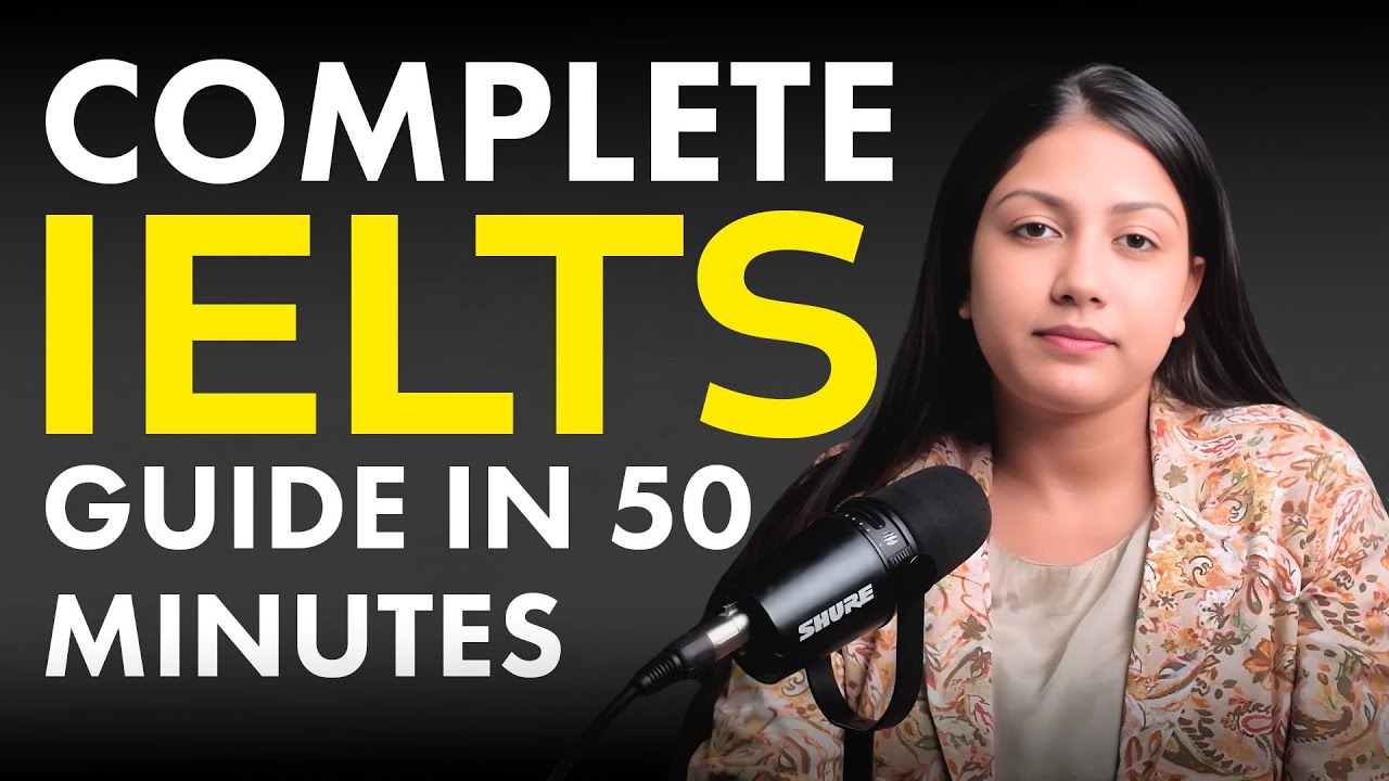 Master IELTS in 52 Minutes | IELTS 2025 Complete Course - YouTube