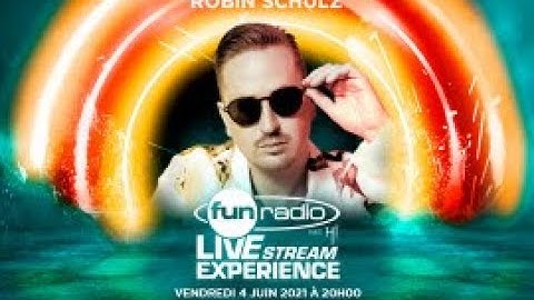 Robin Schulz | Fun Radio Live Stream Experience (2e édition)