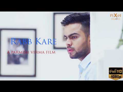 Rabb Kare -Akhil || Permish Verma (Latest Punjabi Song 2019) | Youtube 720p