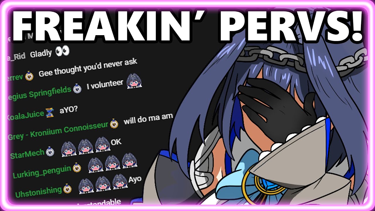 Kronii forgot how DOWN BAD we are...