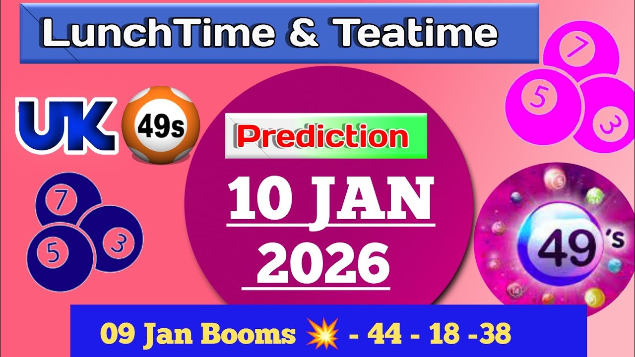 Uk49s double predictions for today 10-01-26 | today uk49s lunchtime prediction