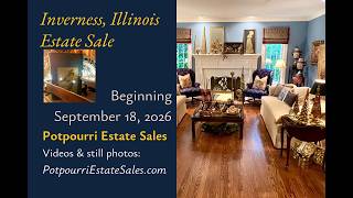Inverness, IL Estate Sale by Potpourri beginning September 18, 2026