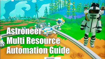 Multiple Resourse Automation Guide - Astroneer
